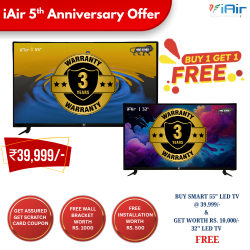 55" Smart LED TV Offer – Buy 1 Get 1 Free | iAir India